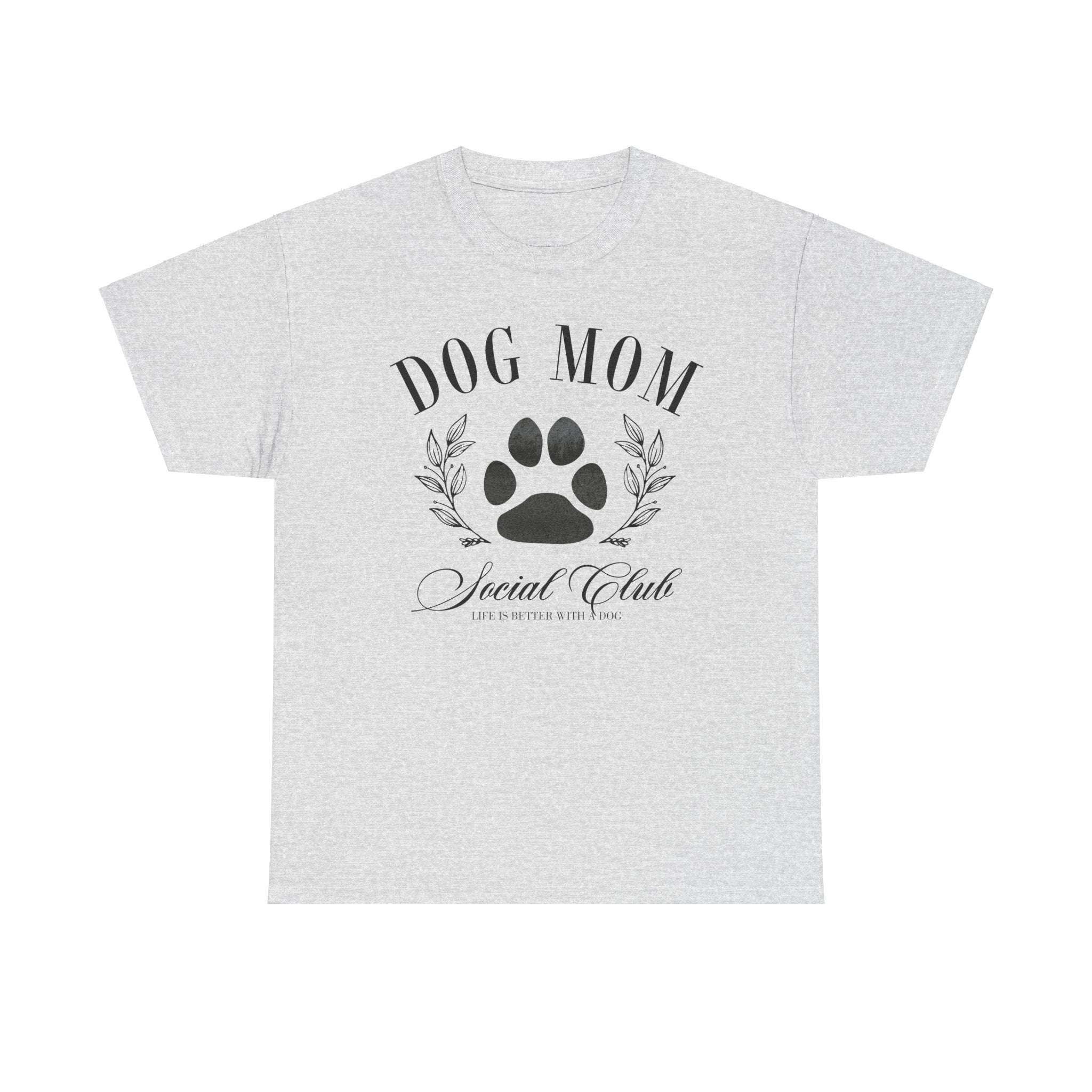 Dog Mom Social Club T-Shirt, Social Club Tee for Dog Moms