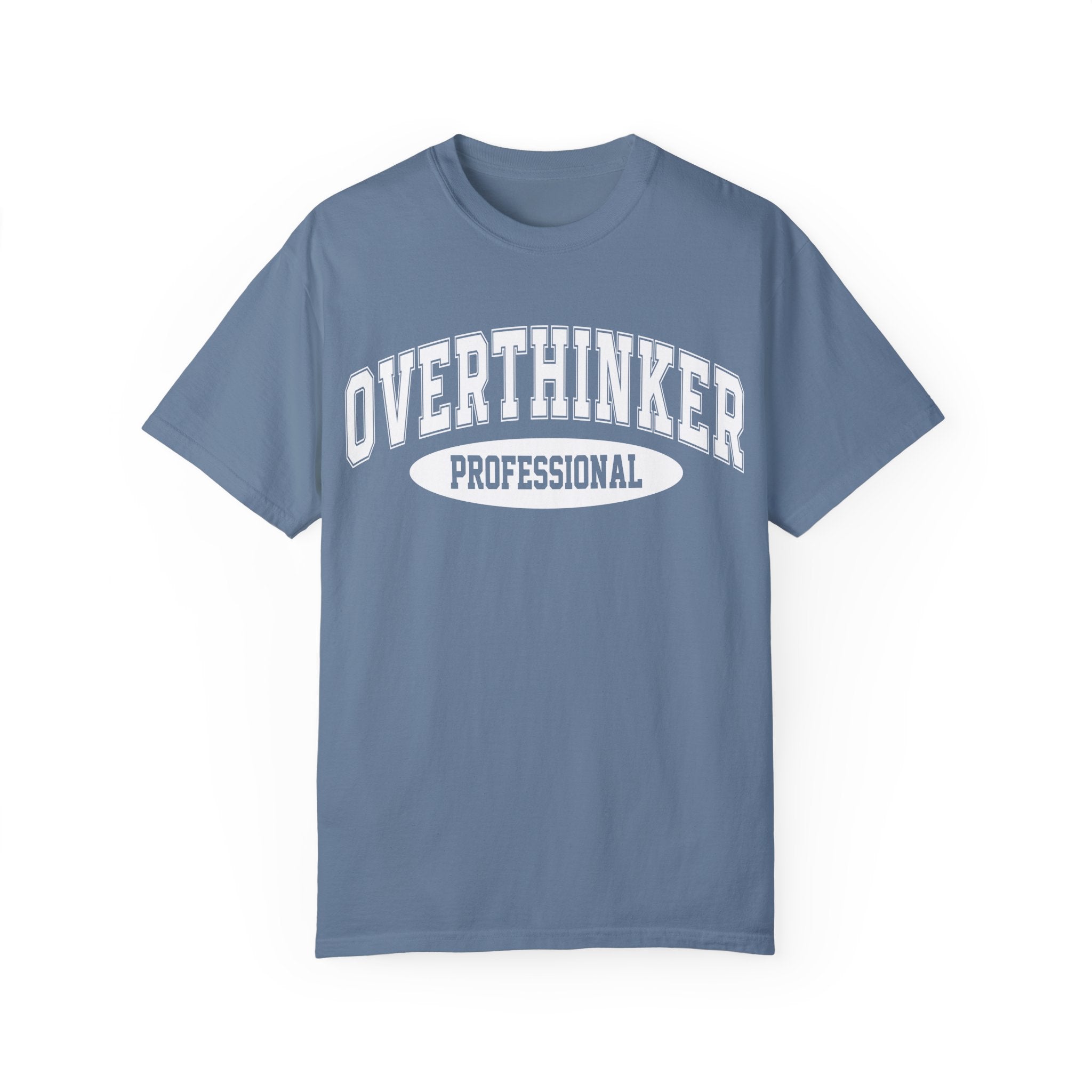 Overthinker Professional T-shirt, Funny Tee