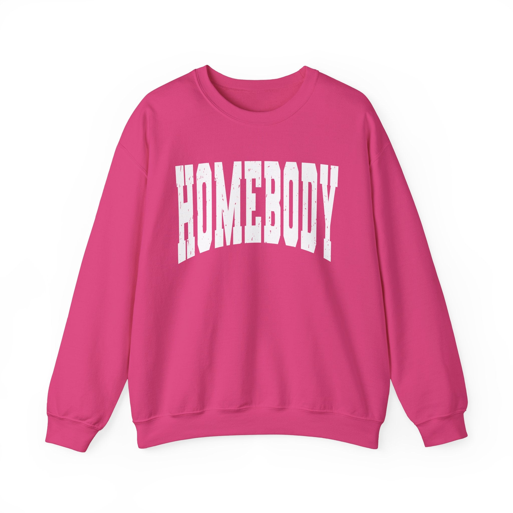Homebody Sweatshirt, Cozy Sweatshirt for Homebodies