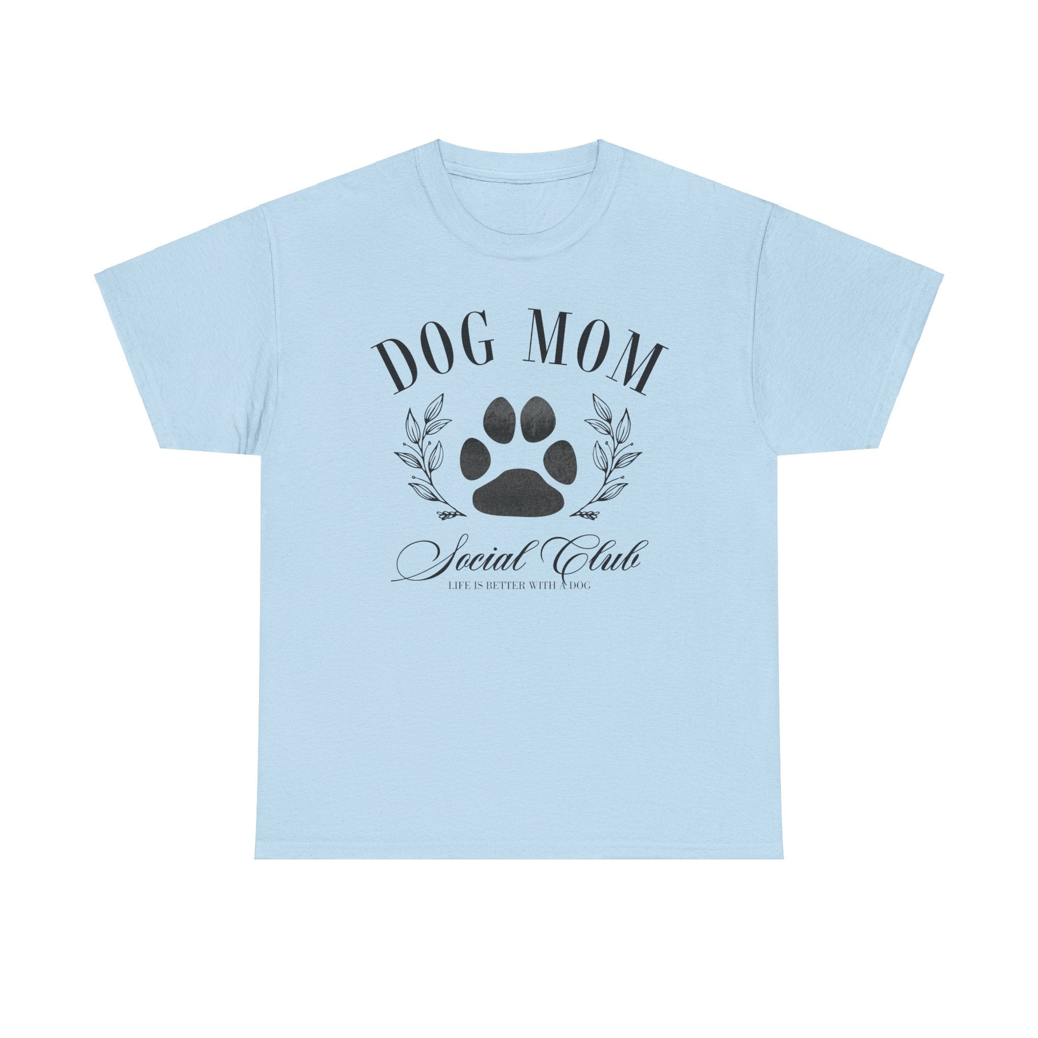 Dog Mom Social Club T-Shirt, Social Club Tee for Dog Moms