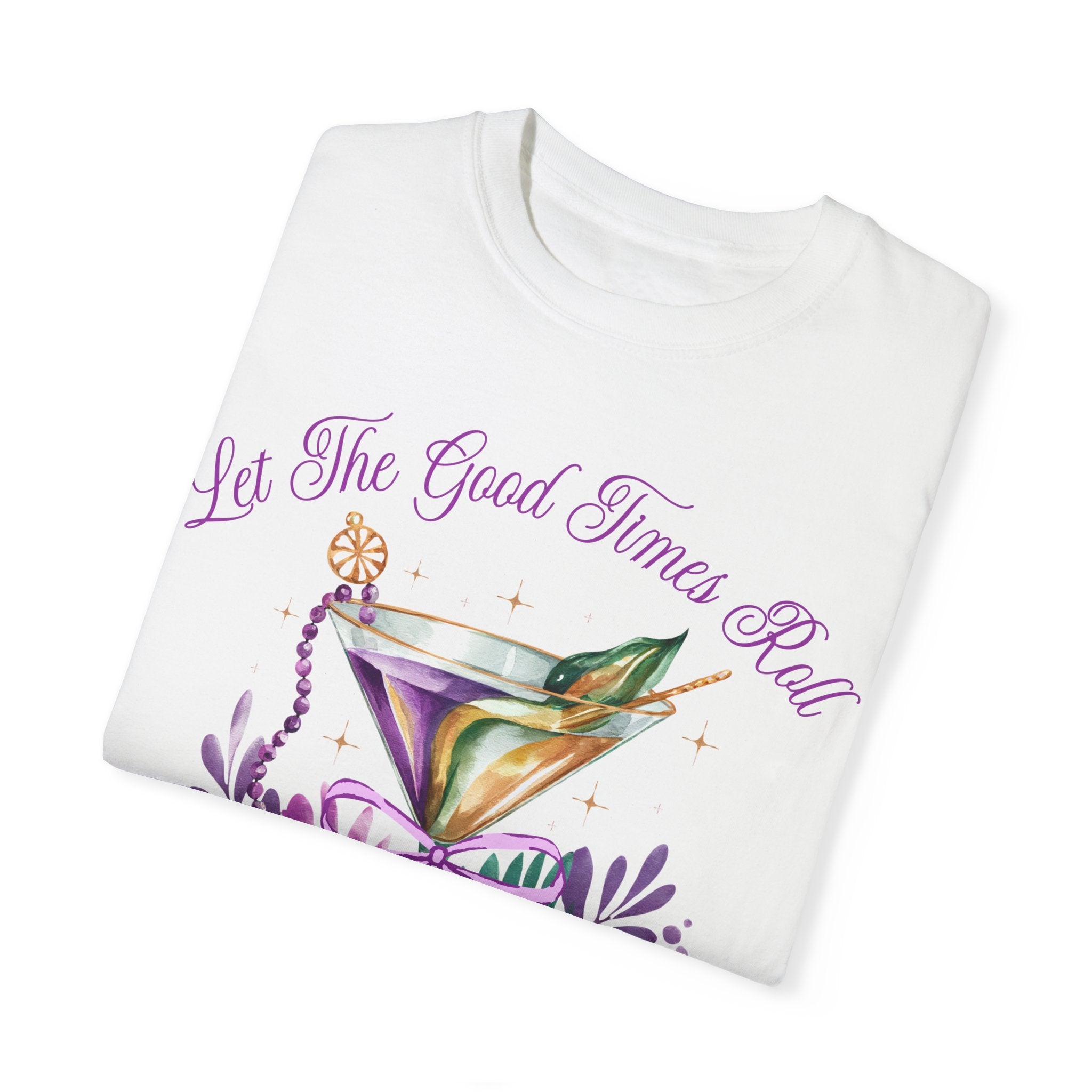 Let the Good Times Roll T-Shirt, Mardi Gras Tee, Fat Tuesday Women&