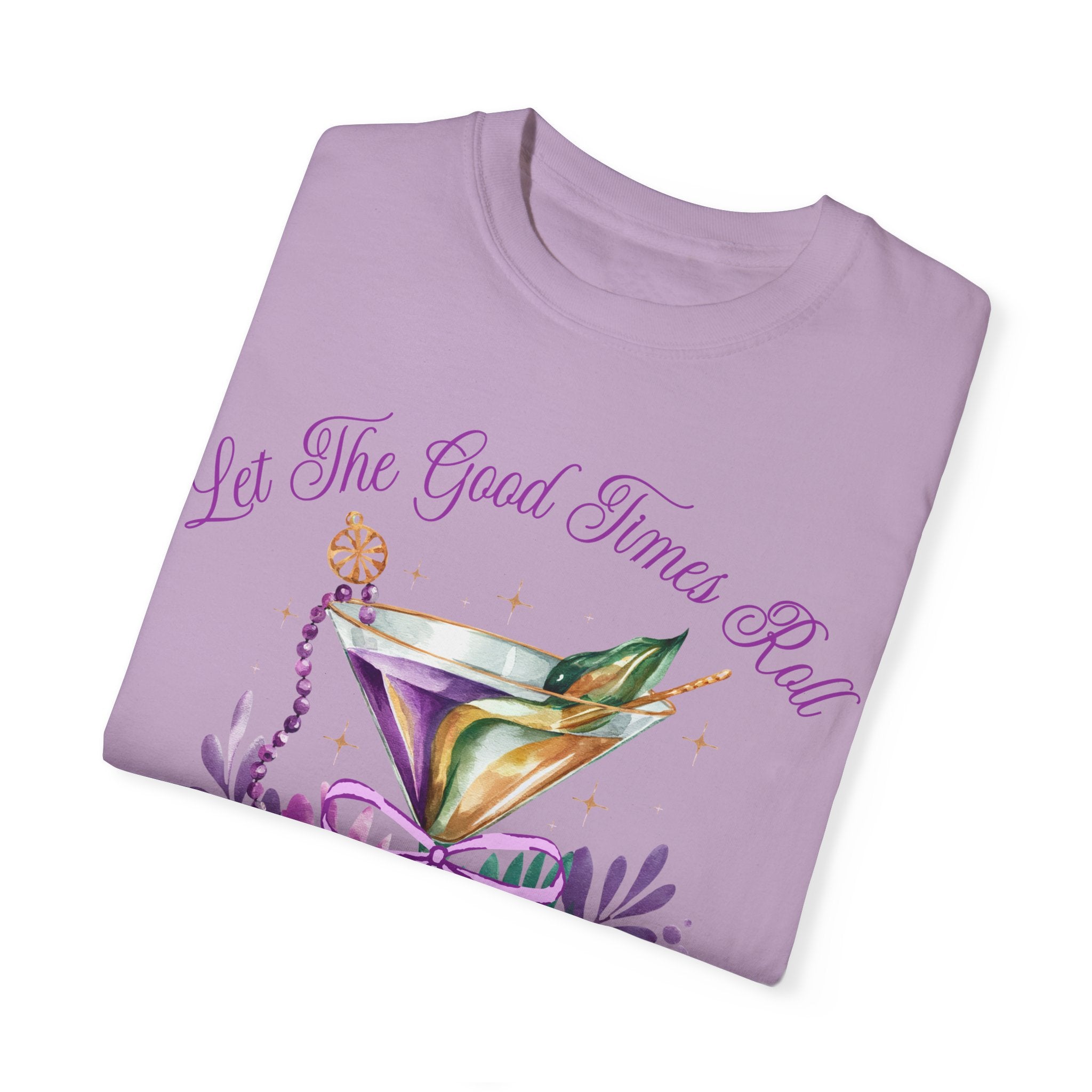 Let the Good Times Roll T-Shirt, Mardi Gras Tee, Fat Tuesday Women&
