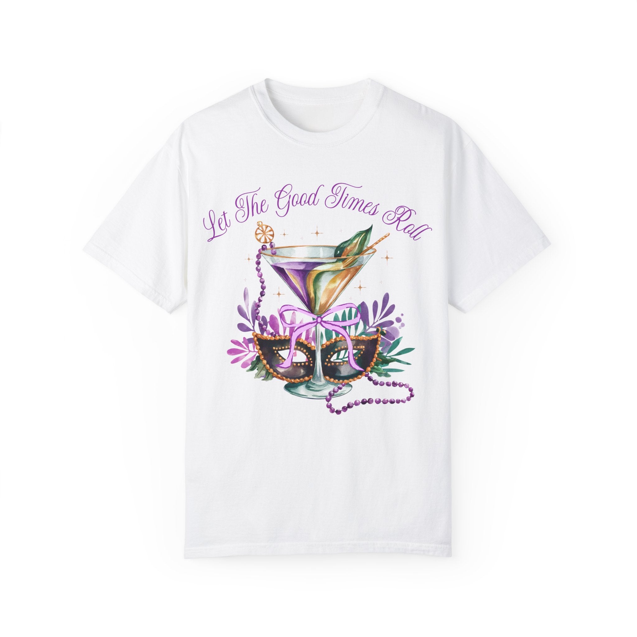 Let the Good Times Roll T-Shirt, Mardi Gras Tee, Fat Tuesday Women&