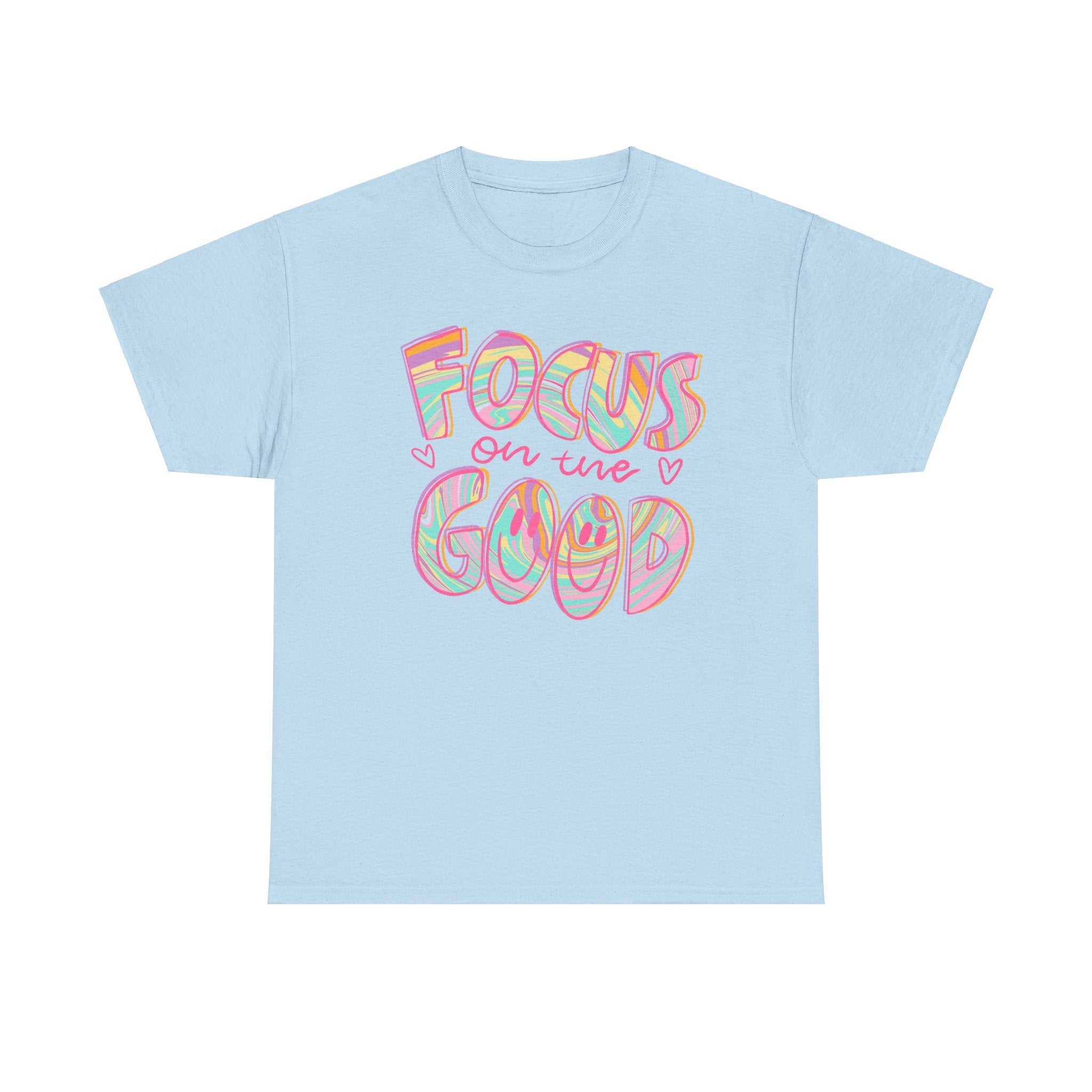 Focus on the Good T-Shirt, Positive Tee, Happy Shirt