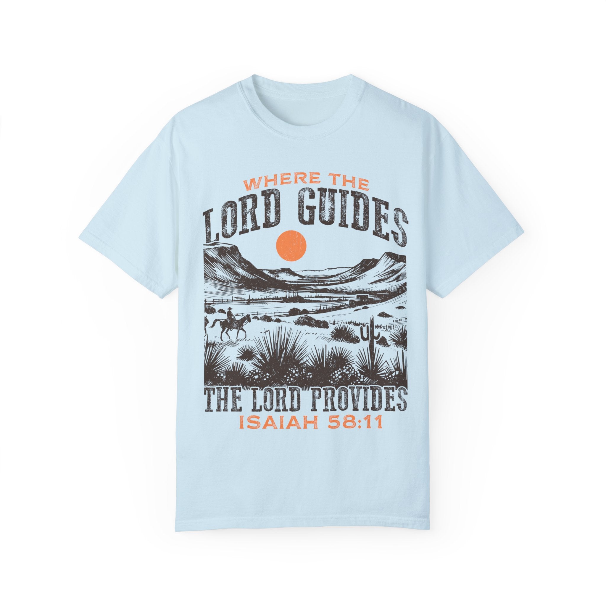Where The Lord Guides the Lord Provides T-shirt, Christian Tee