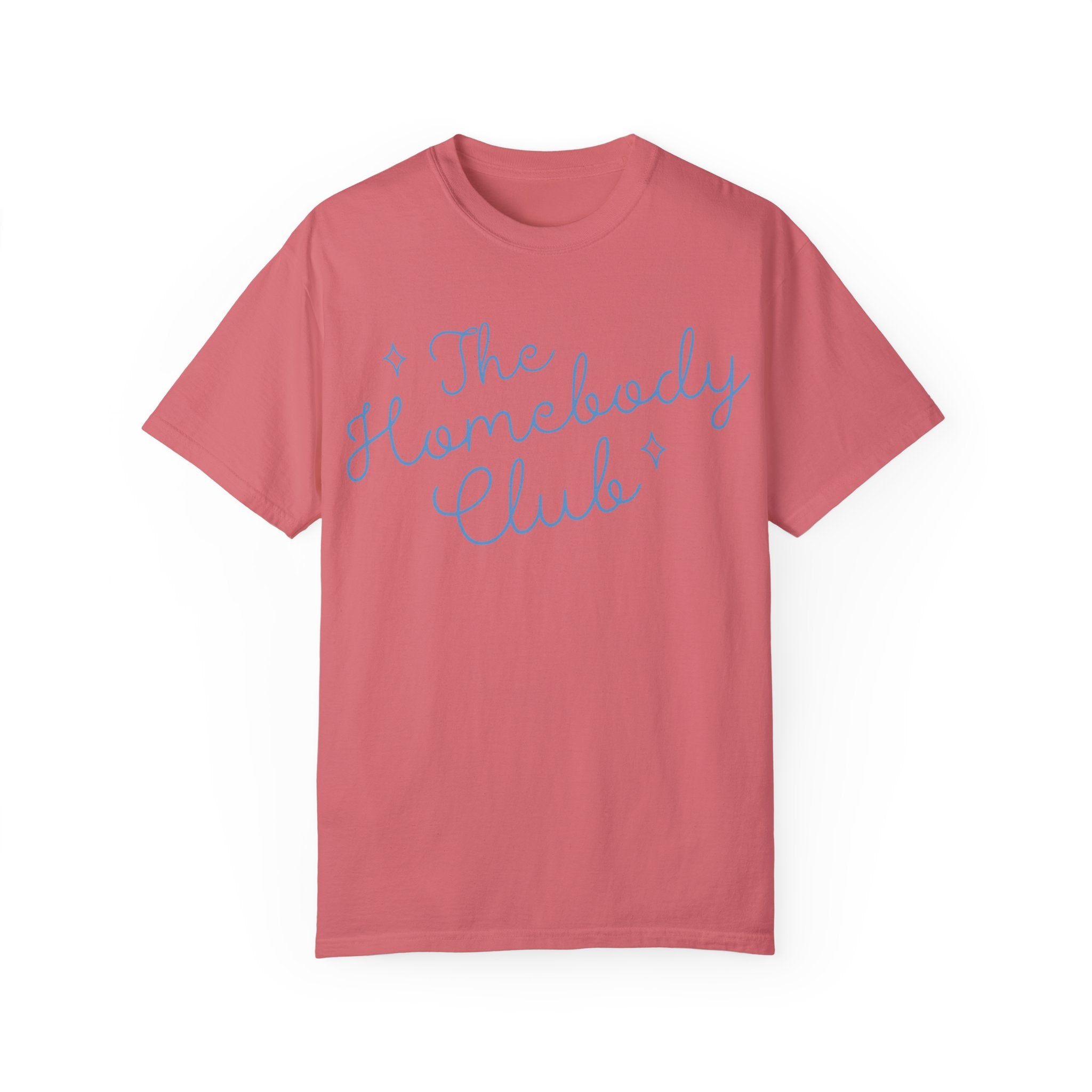 Homebody T-Shirt, Cozy Tee, Home Shirt