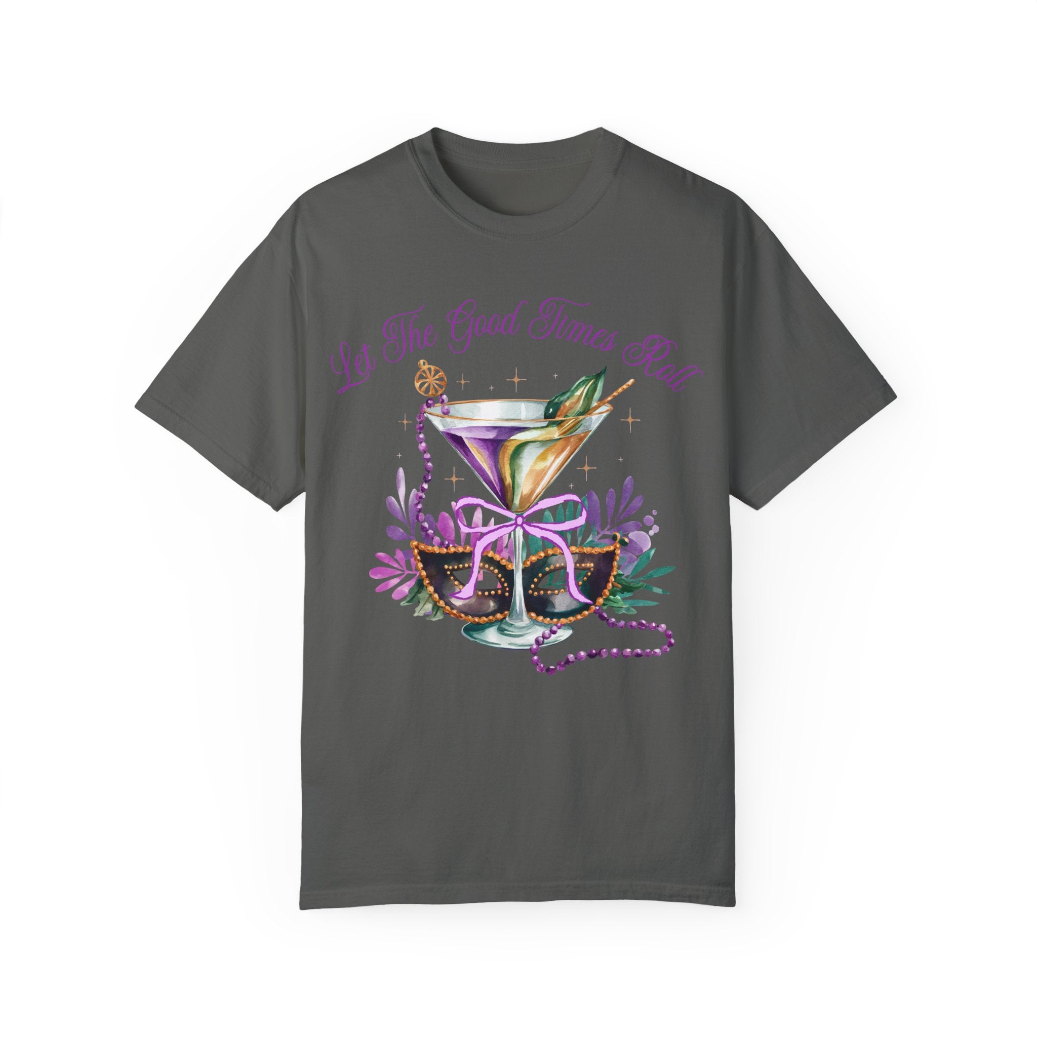 Let the Good Times Roll T-Shirt, Mardi Gras Tee, Fat Tuesday Women&