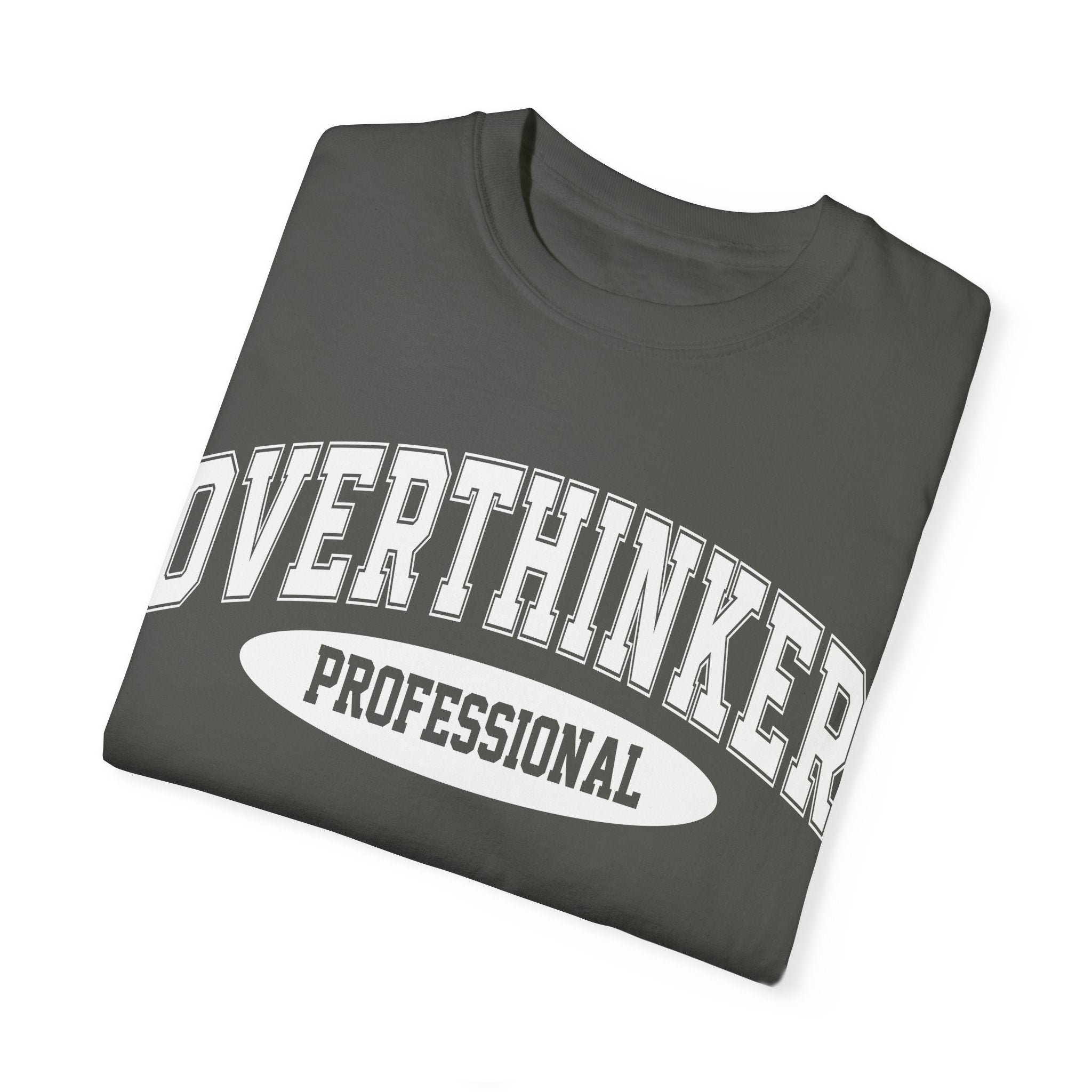 Overthinker Professional T-shirt, Funny Tee