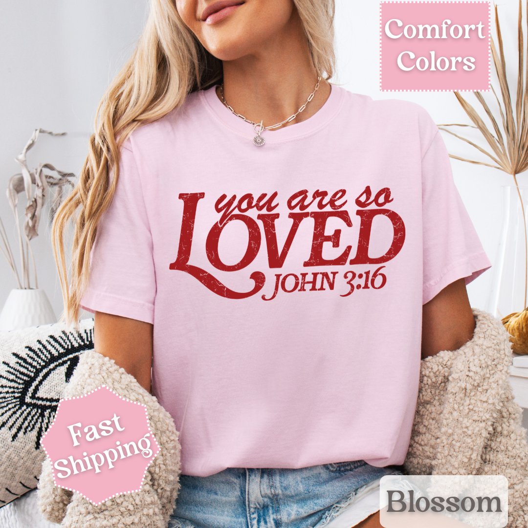 You Are So Loved Valentine&