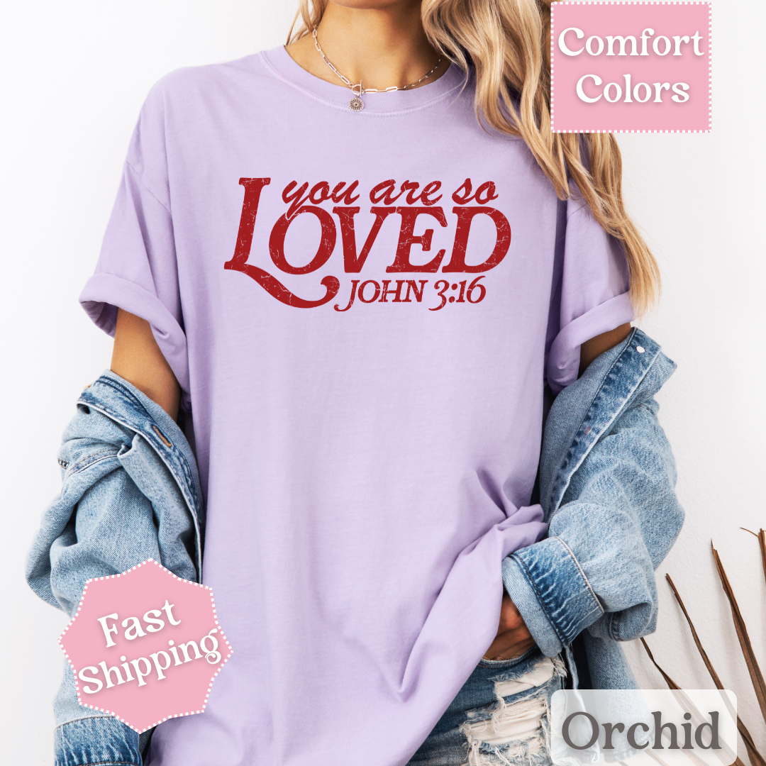 You Are So Loved Valentine&