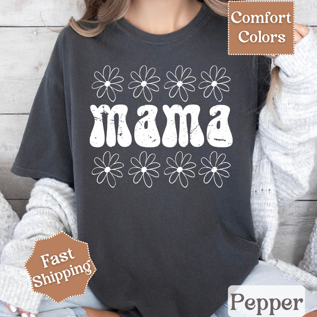 Daisy Flower Mama T-shirt, Mama Tee with Daisies, Mom Shirt for Women