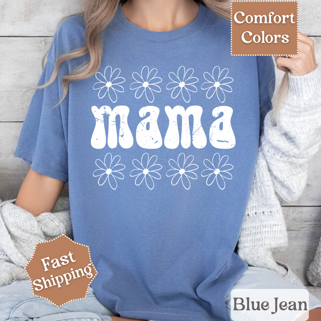 Daisy Flower Mama T-shirt, Mama Tee with Daisies, Mom Shirt for Women