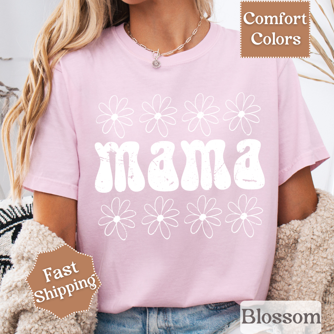 Daisy Flower Mama T-shirt, Mama Tee with Daisies, Mom Shirt for Women
