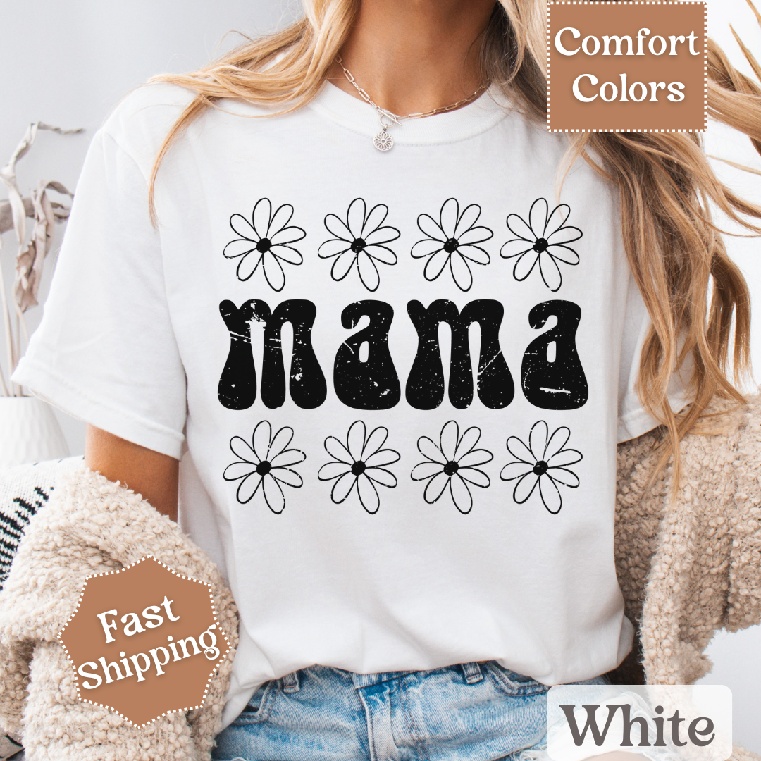 Daisy Mama T-shirt, Mama Tee with Daisy Flowers, Mom Shirt for Women