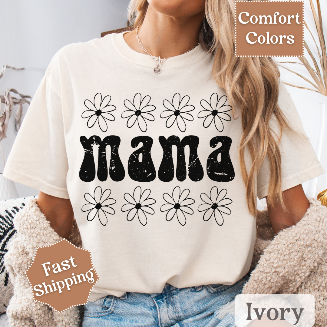 Daisy Mama T-shirt, Mama Tee with Daisy Flowers, Mom Shirt for Women