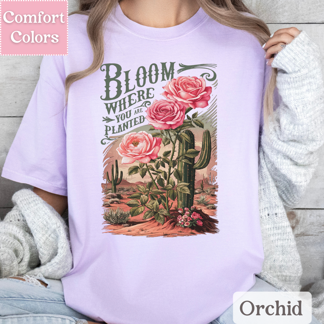 Bloom Where You Are Planted T-Shirt, Southwestern Tee, Cactus Top for Women, Botanical Bohemian Shirt