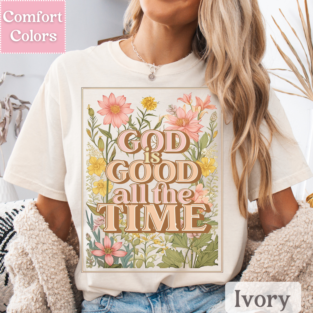 God is Good all the Time T-Shirt, Christian Shirt, Floral Tee for Women