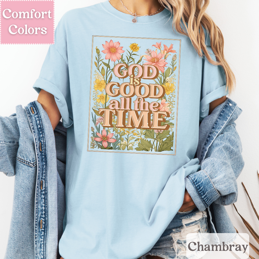 God is Good all the Time T-Shirt, Christian Shirt, Floral Tee for Women