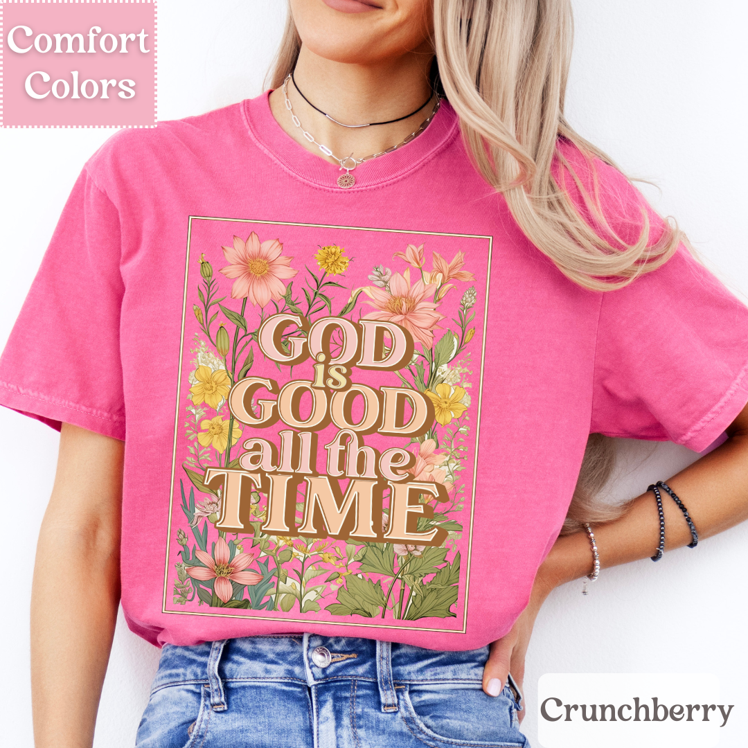 God is Good all the Time T-Shirt, Christian Shirt, Floral Tee for Women