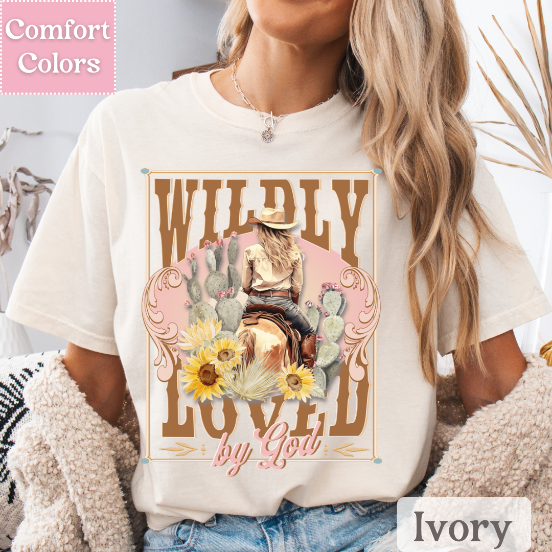 Wildly Loved by God T-Shirt, Western Tee, Christian Shirt for Women
