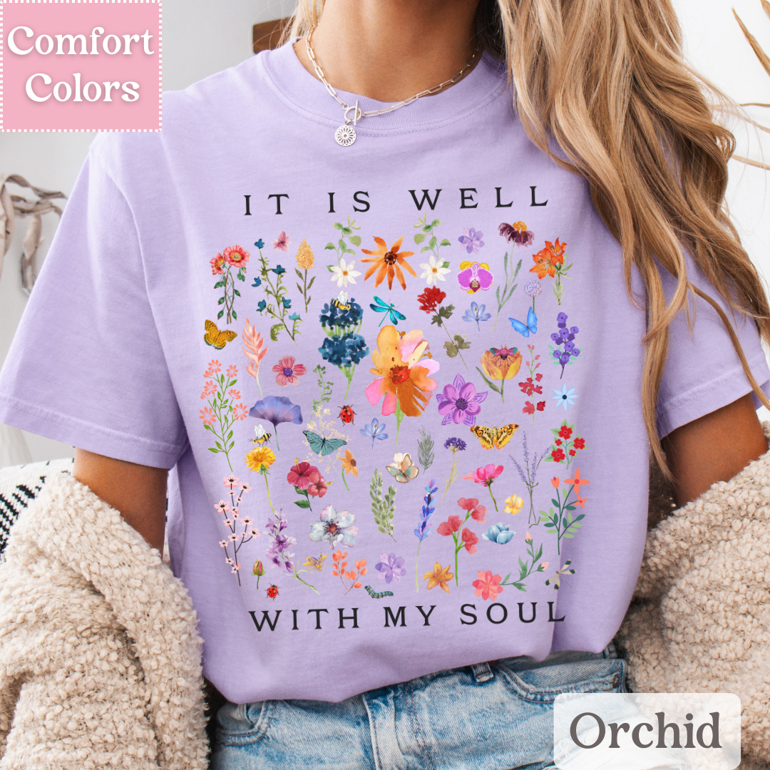 Floral It Is Well With My Soul T-Shirt, Christian Tee With Flowers