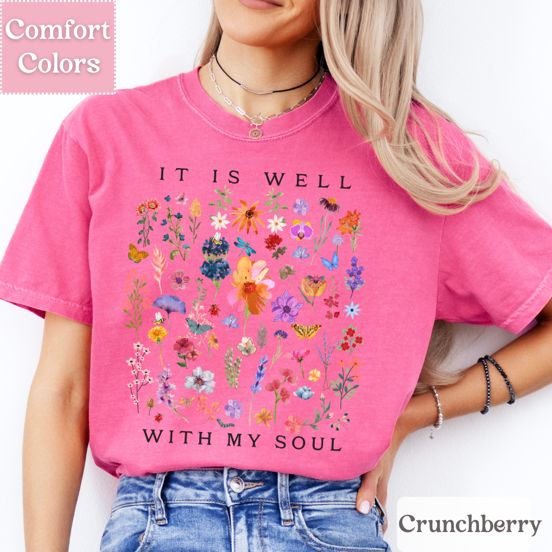 Floral It Is Well With My Soul T-Shirt, Christian Tee With Flowers