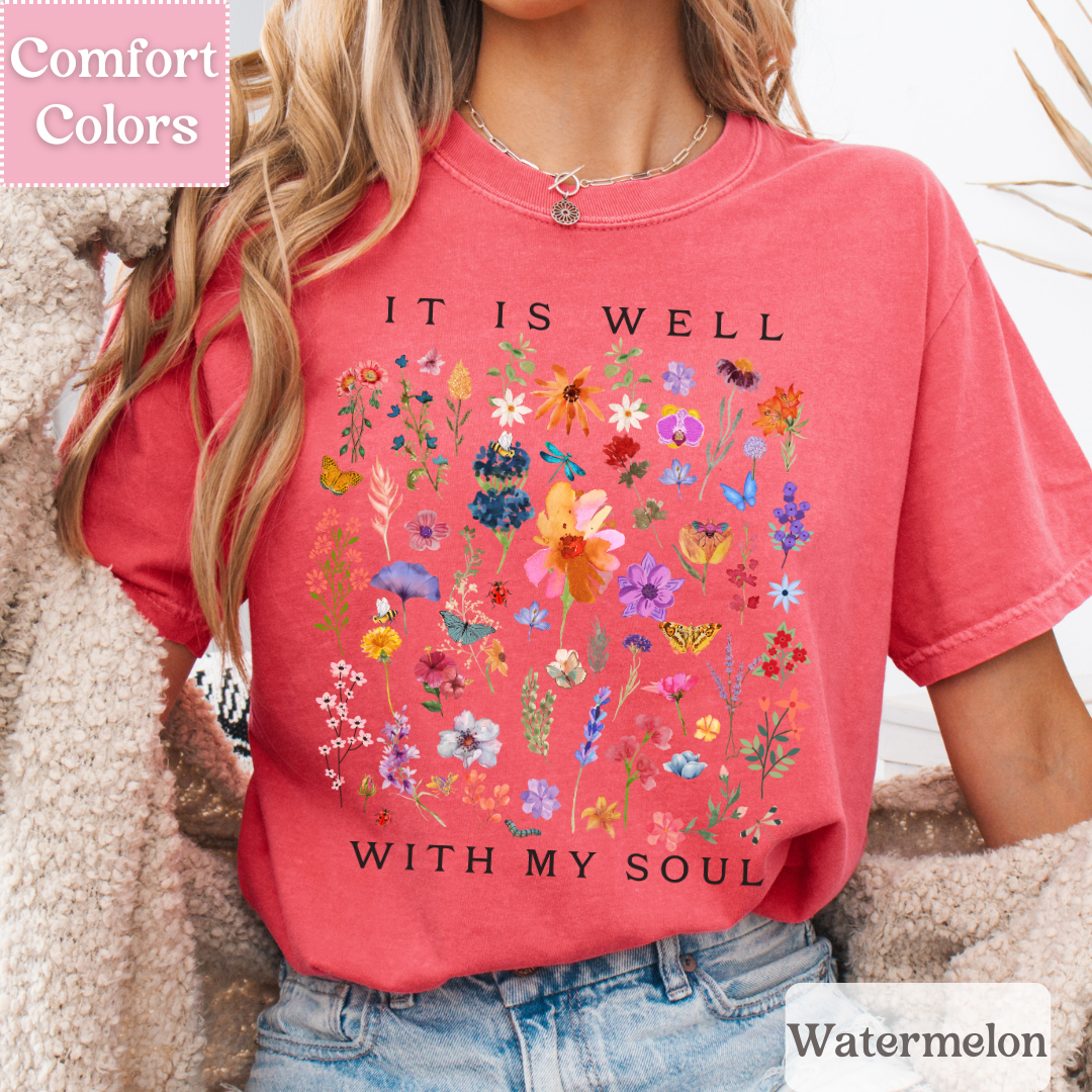 Floral It Is Well With My Soul T-Shirt, Christian Tee With Flowers