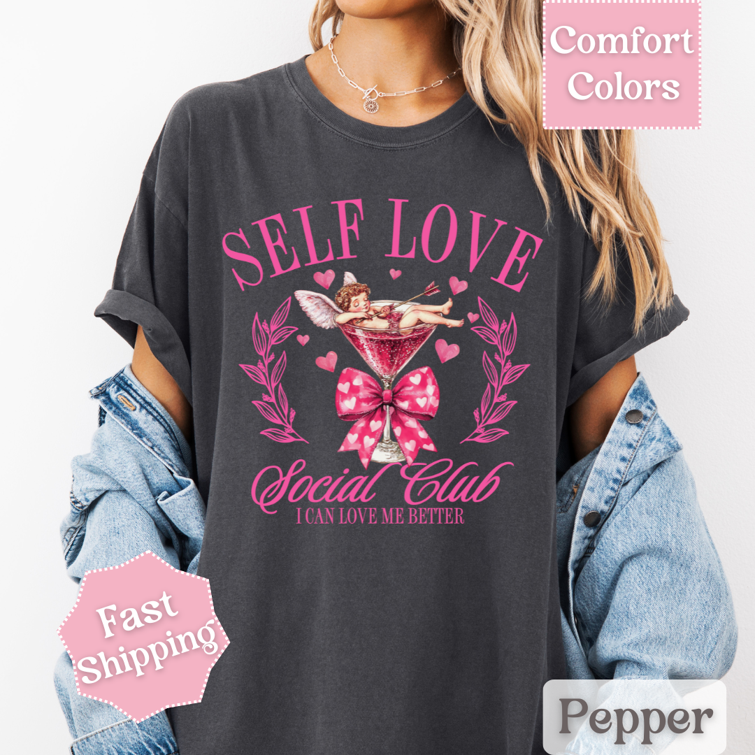 Self Love Social Club T-Shirt, Valentine&