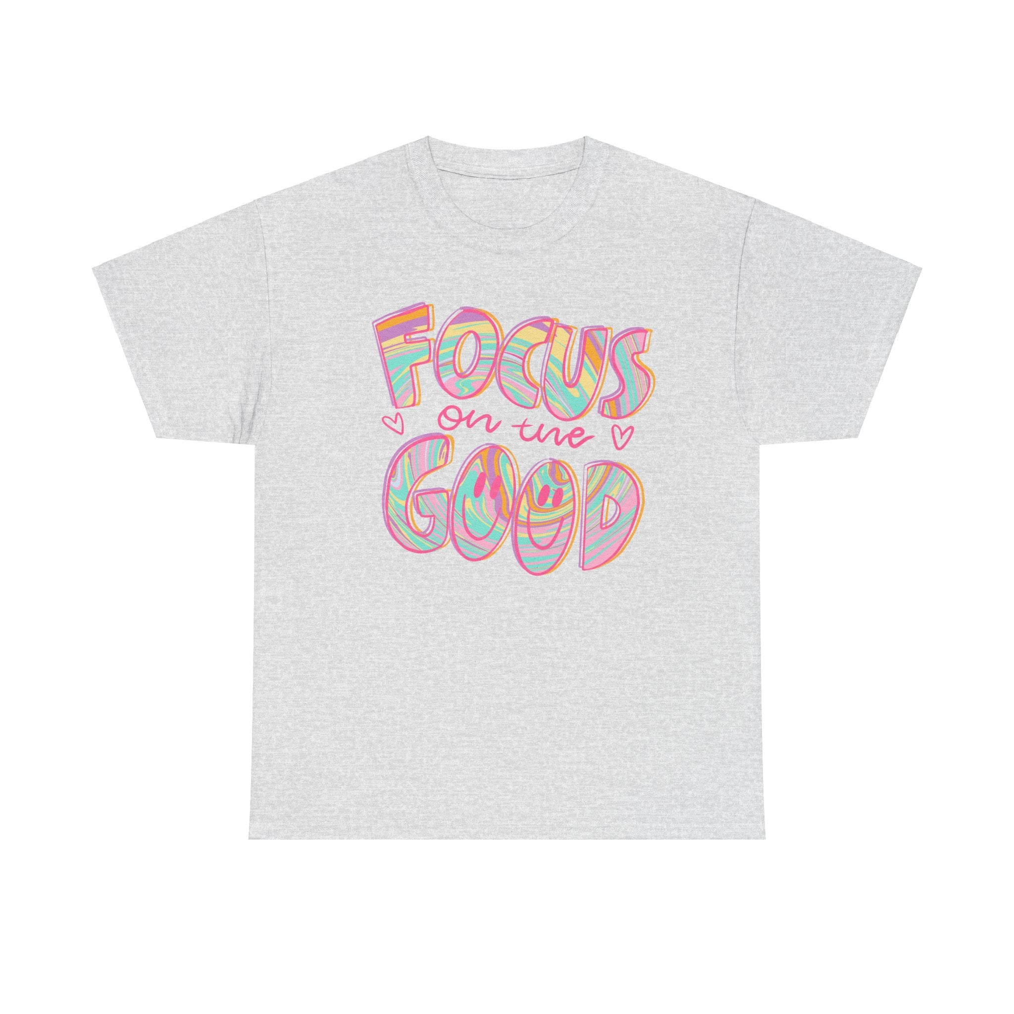 Focus on the Good T-Shirt, Positive Tee, Happy Shirt