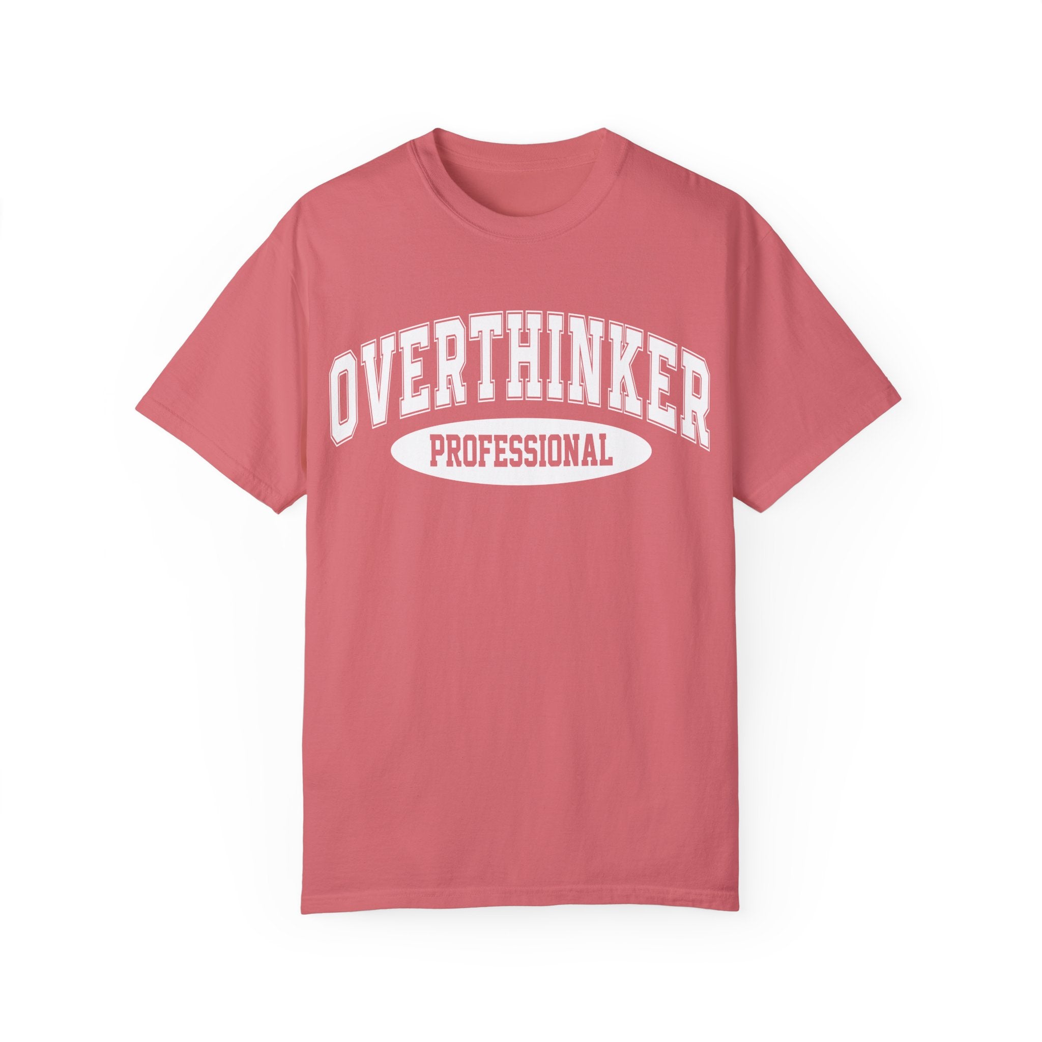 Overthinker Professional T-shirt, Funny Tee