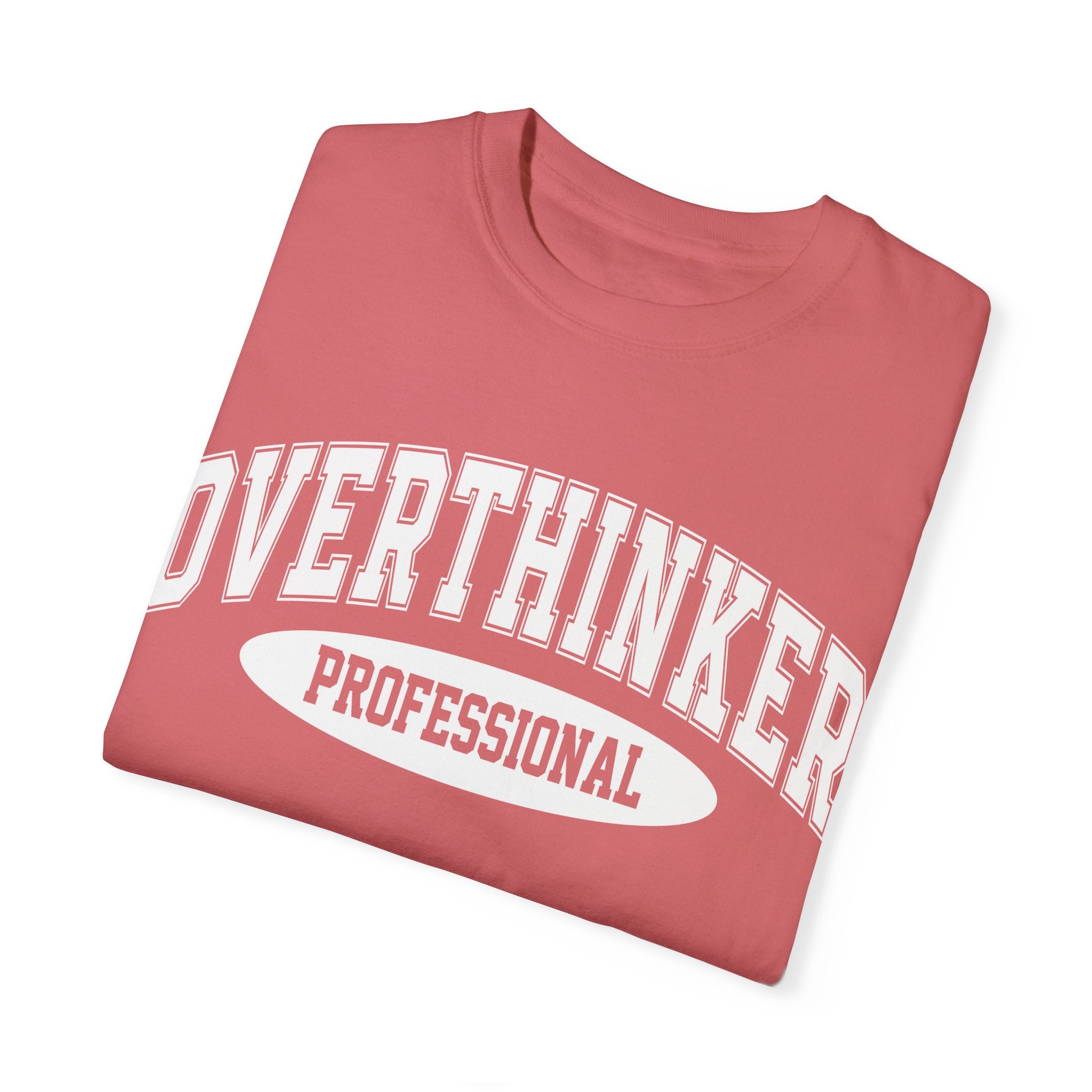 Overthinker Professional T-shirt, Funny Tee
