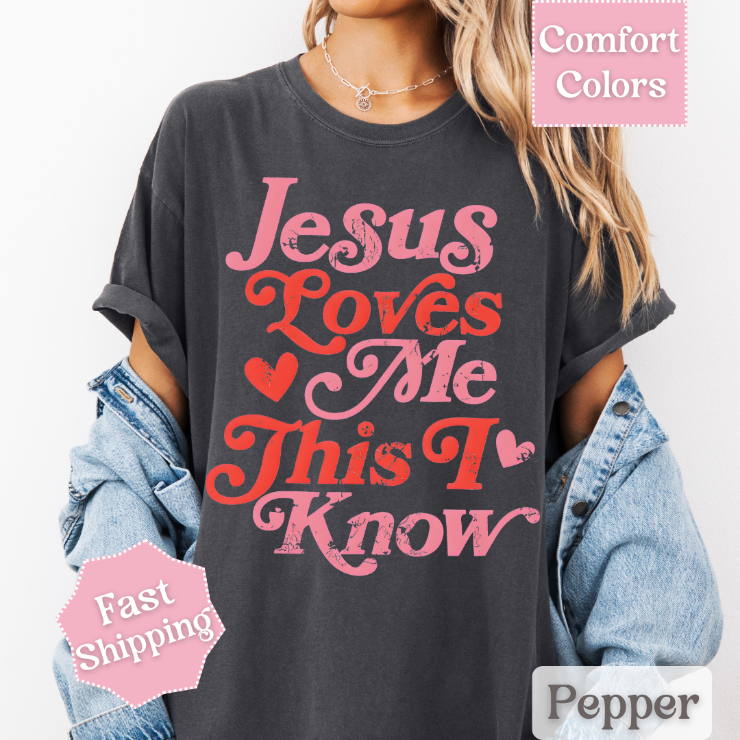 "Jesus Loves Me, This I Know" Valentine&