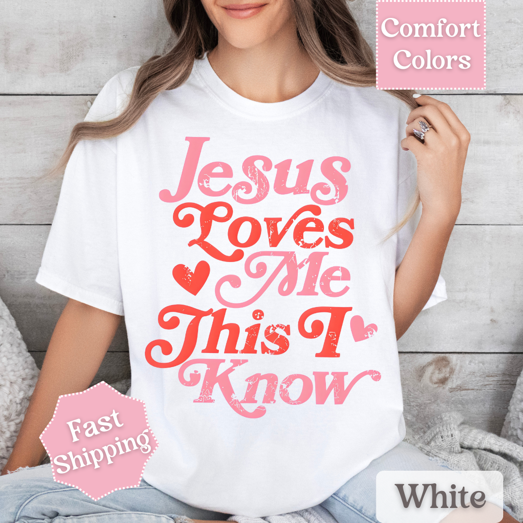 "Jesus Loves Me, This I Know" Valentine&