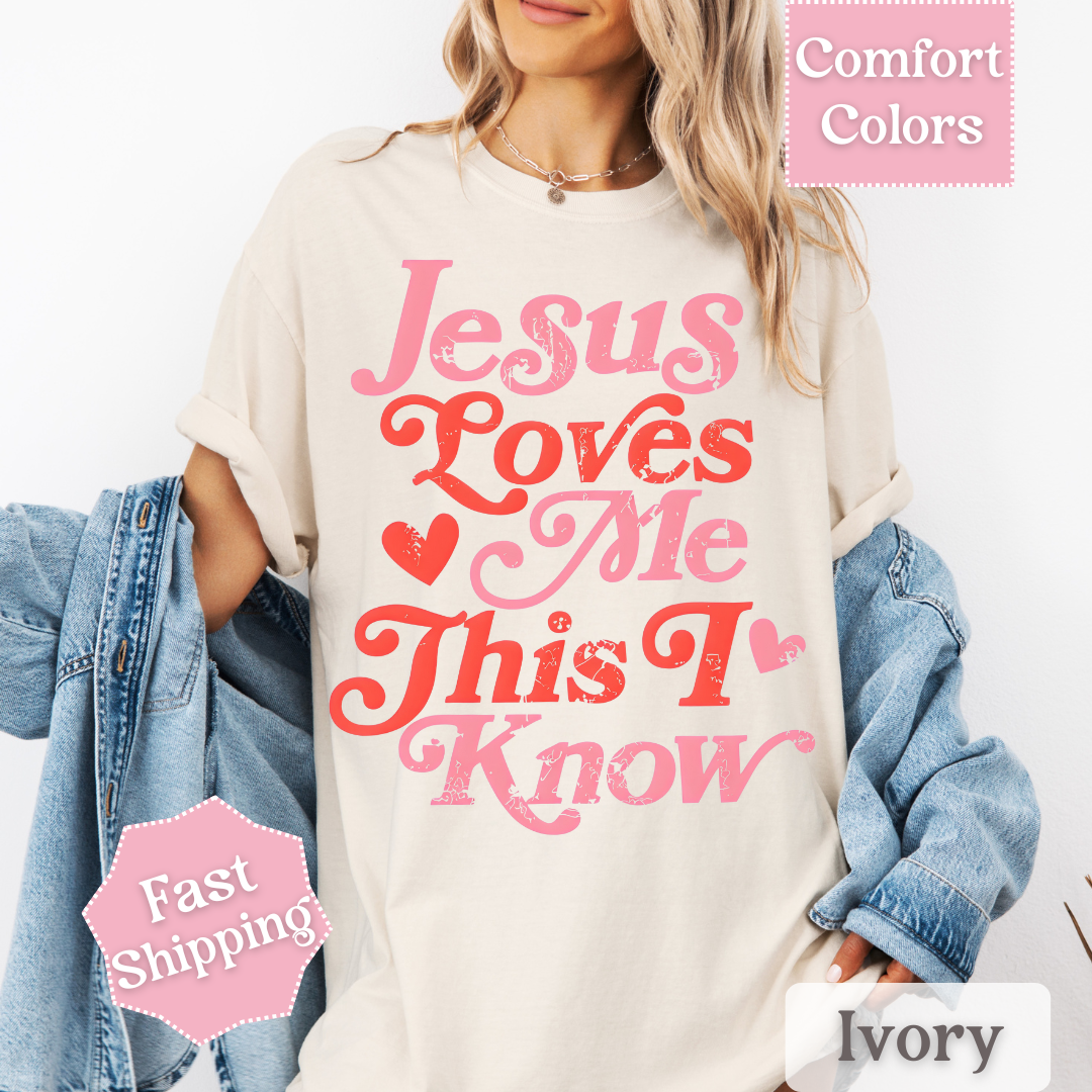 "Jesus Loves Me, This I Know" Valentine&