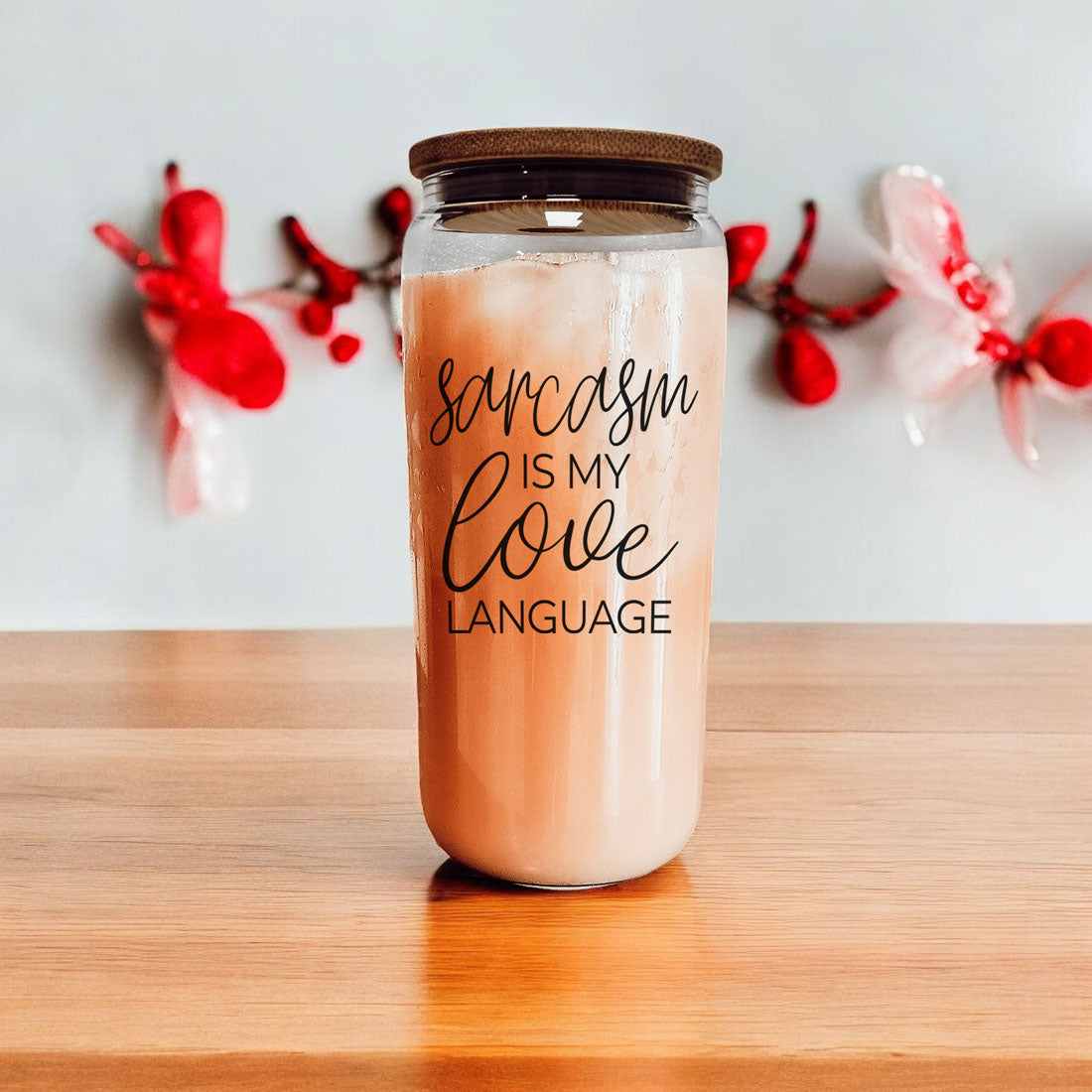 Sarcasm Love 20oz-3