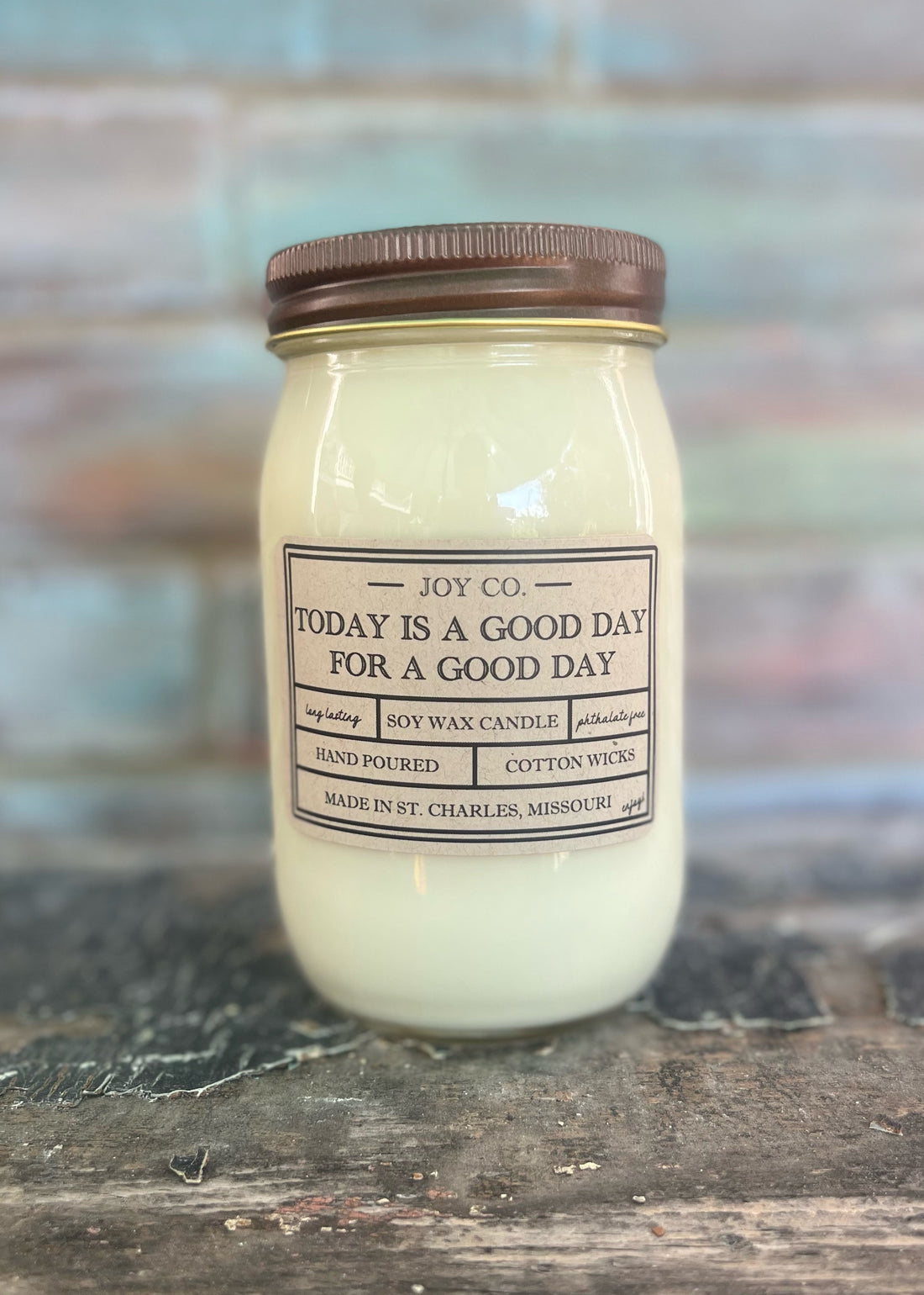 Today is a Good Day for a Good Day Candle