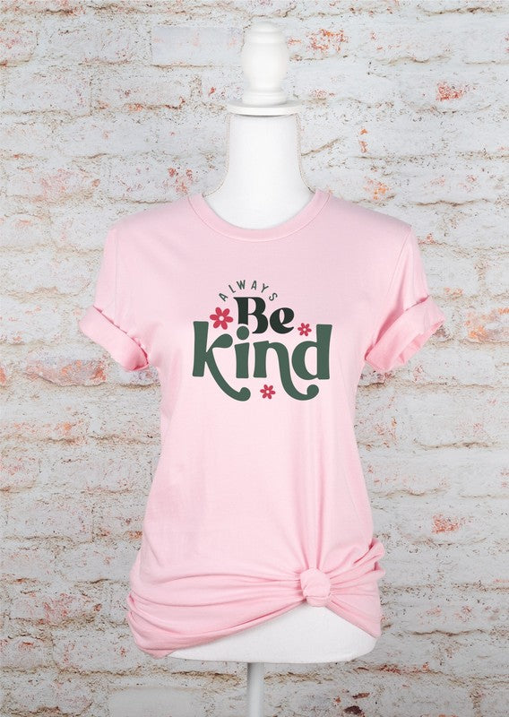 Always Be Kind Graphic Tee