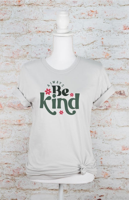 Always Be Kind Graphic Tee