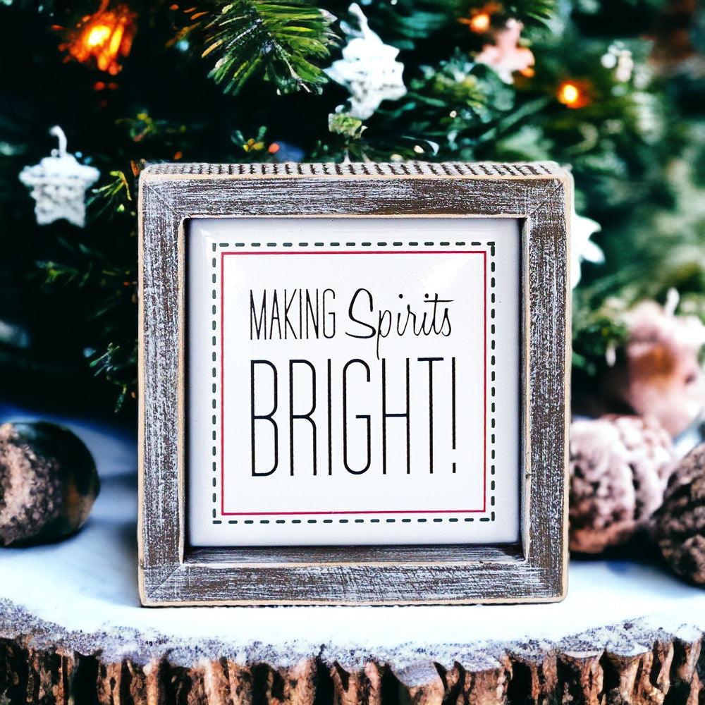 Spirits Bright 5&quot; Sign-2