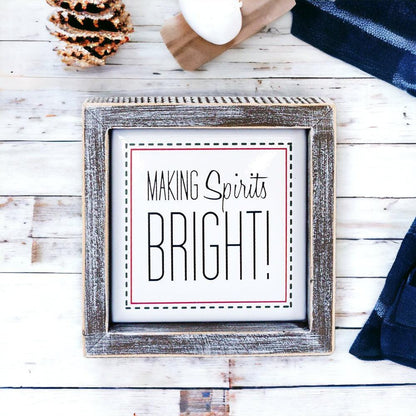 Spirits Bright 5&quot; Sign-4