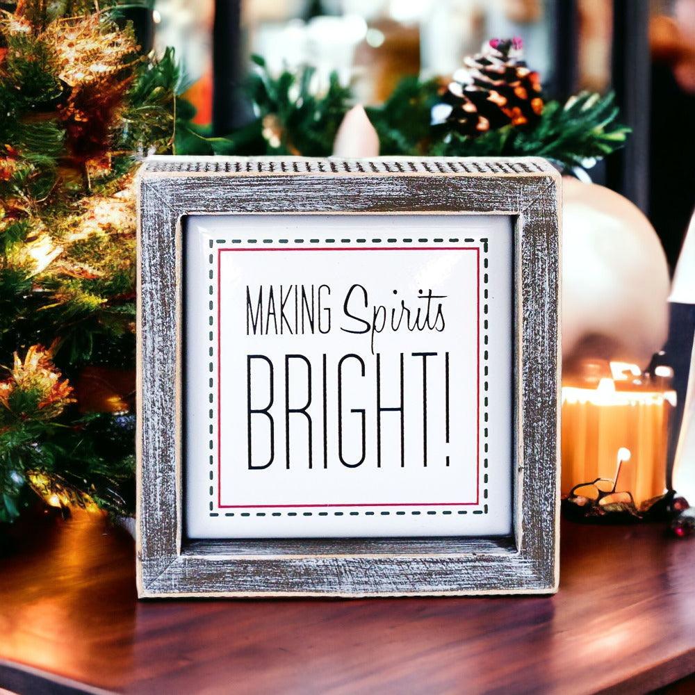 Spirits Bright 5&quot; Sign-1