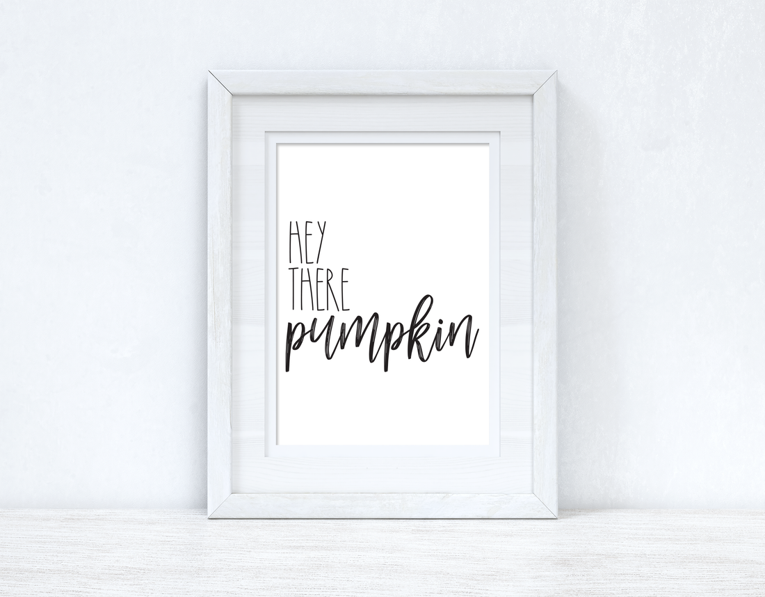 Hey There Pumpkin Autumn Seasonal Wall Home Decor Print-1