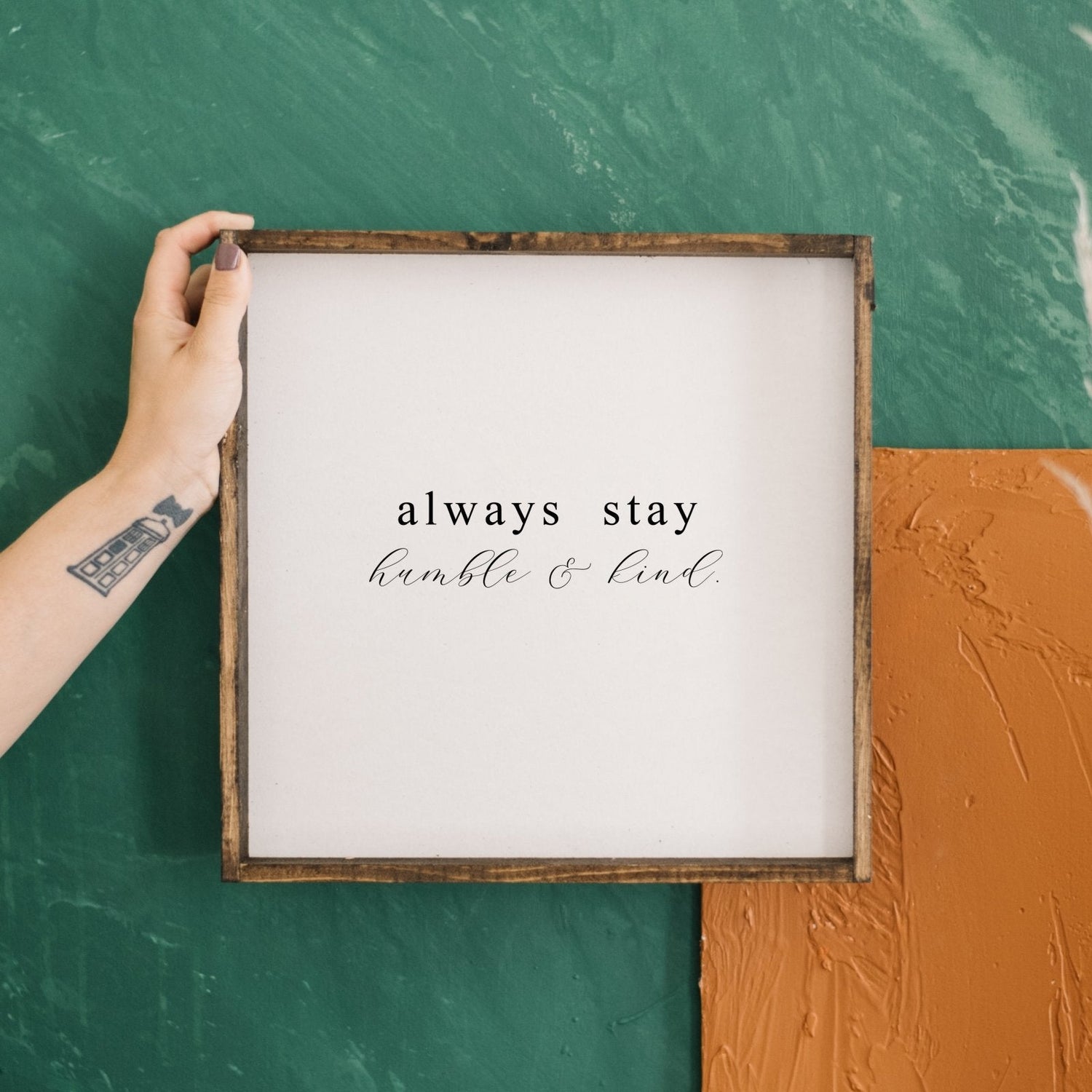 Always Stay Humble &amp; Kind Wood Sign-0