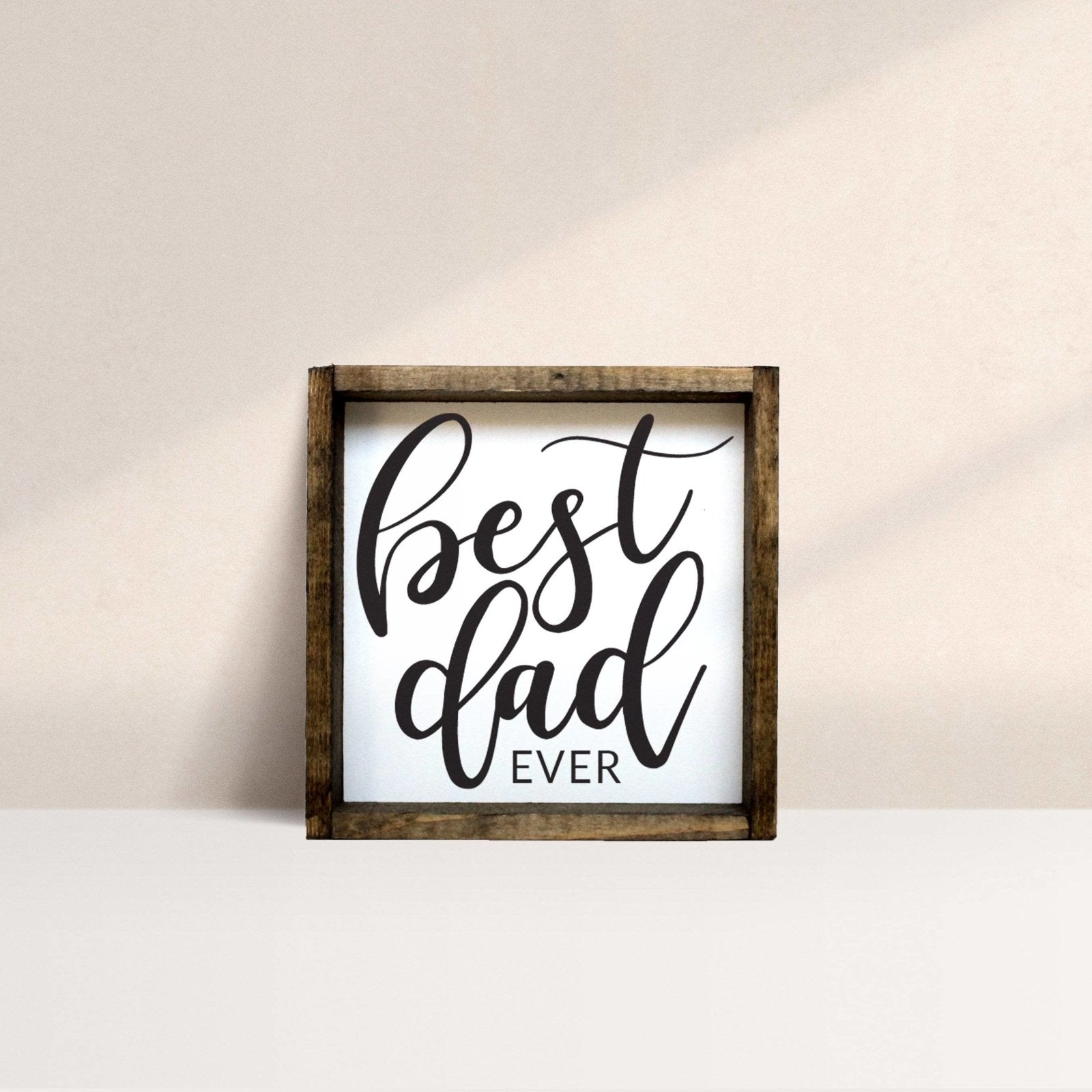 Best Dad Ever Mini Wood Sign-2