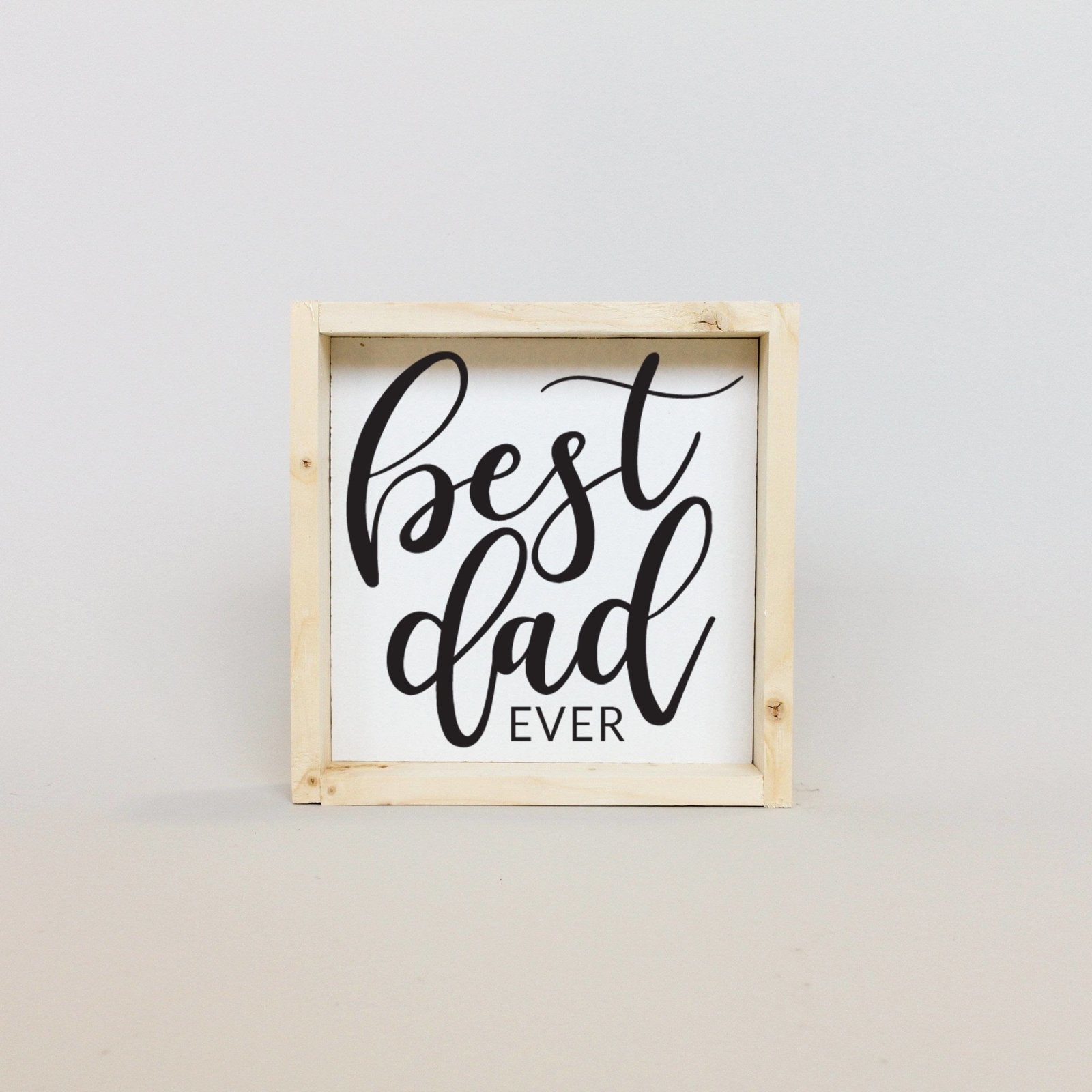 Best Dad Ever Mini Wood Sign-6