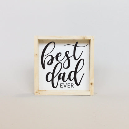 Best Dad Ever Mini Wood Sign-6