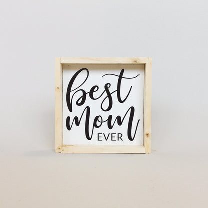 Best Mom Ever Mini Wood Sign-6