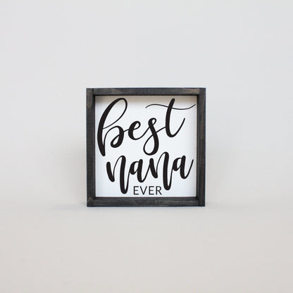 Best Nana Ever Mini Wood Sign-5