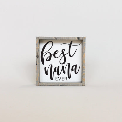 Best Nana Ever Mini Wood Sign-3