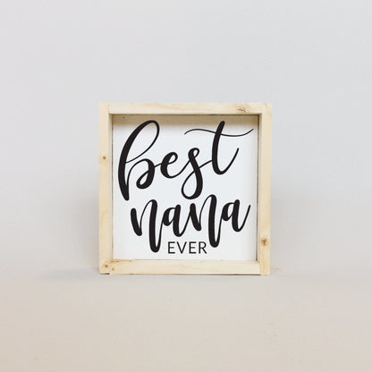 Best Nana Ever Mini Wood Sign-6